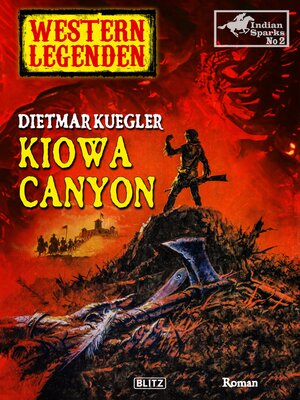 cover image of Kiowa Canyon: Indian Sparks, Band 2